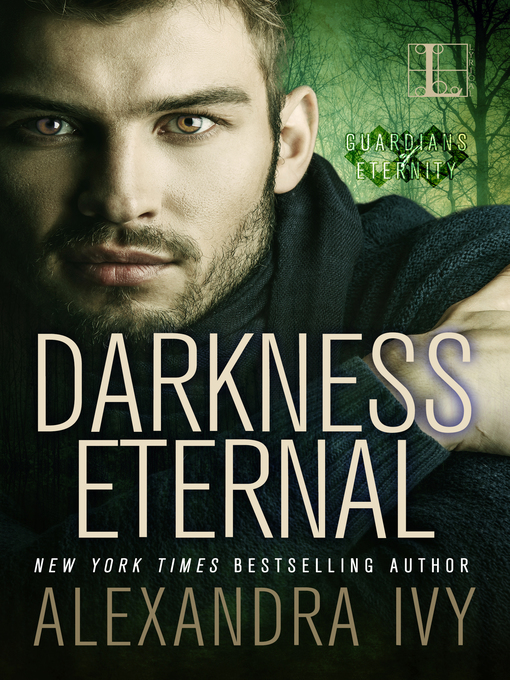 Title details for Darkness Eternal by Alexandra Ivy - Available